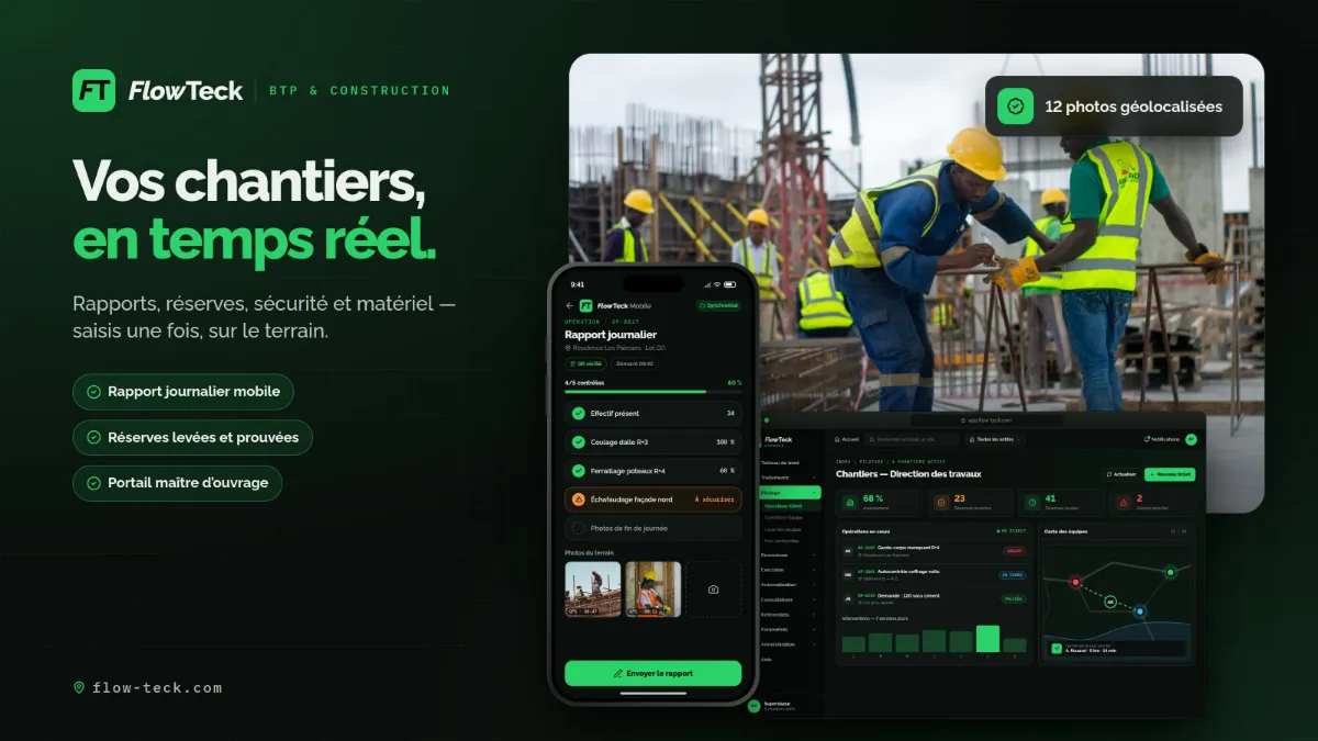 Vos chantiers, en temps réel.
