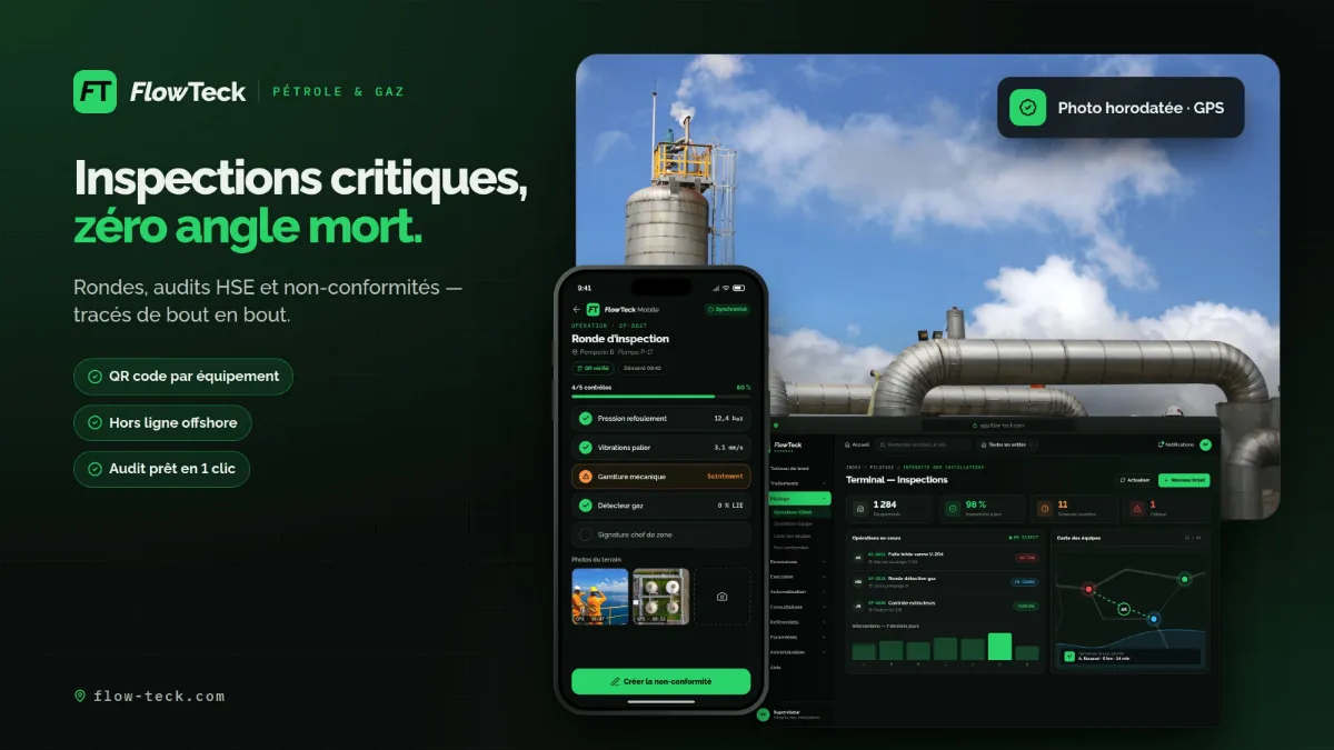 Inspections critiques, zéro angle mort.